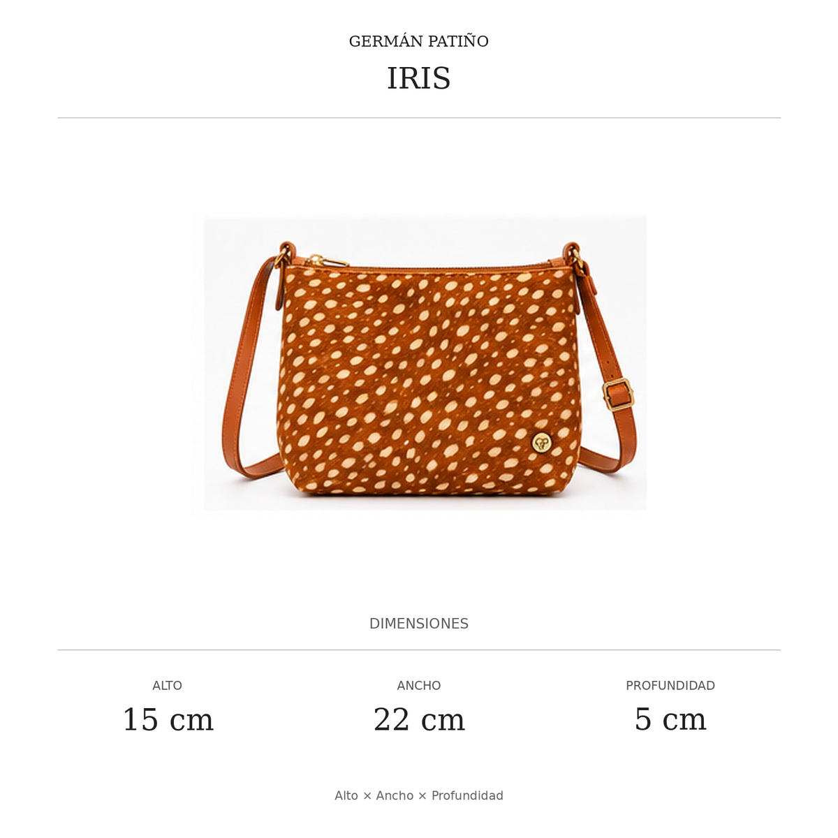 Dimensiones Iris: alto 15 cm, ancho 22 cm, profundidad 5 cm